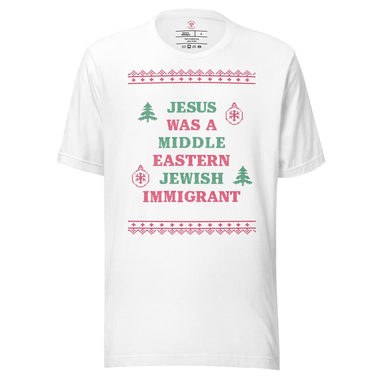 Jesus Was An Immigrant T-Shirt