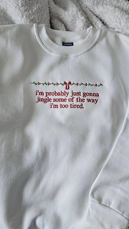 Jingle Some Of The Way Sweater