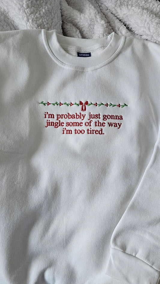 Jingle Some Of The Way Sweater