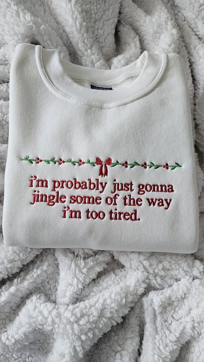 Jingle Some Of The Way Sweater