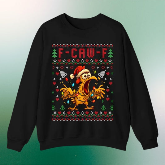 Christmas F-Caw-F Ugly Sweater, Crazy Chicken Holiday Graphic T-shirt, Funny Xmas Party Hoodie for Men Women, Gift For Him and Her