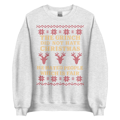 The Grinch Did Not Hate Christmas Crewneck