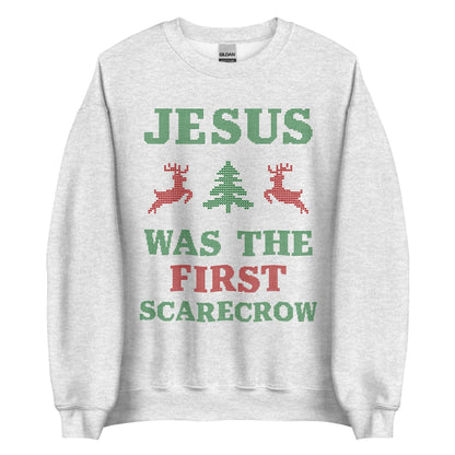 Jesus Was The First Scarecrow Crewneck