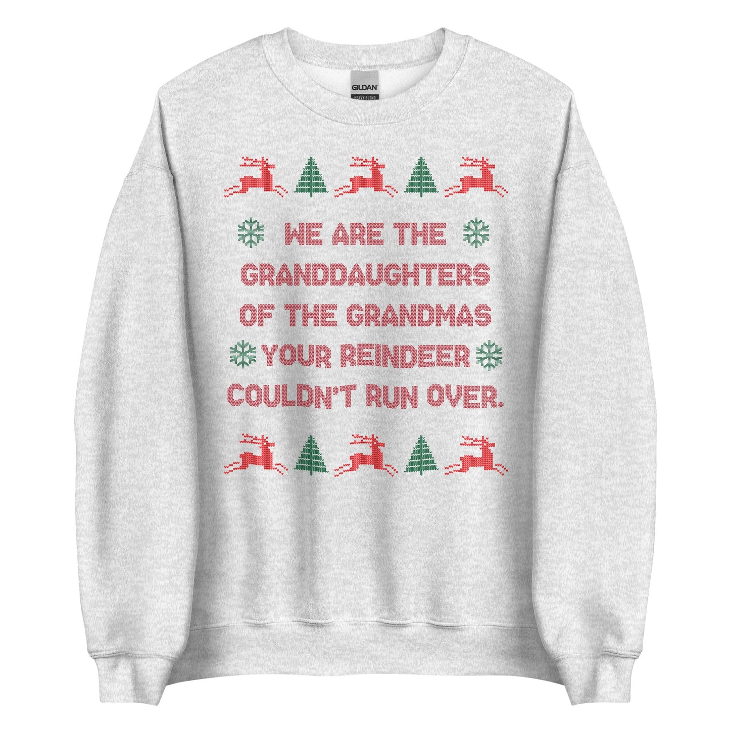 We Are The Granddaughters Crewneck