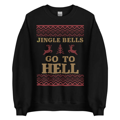 Jingle Bells Go To Hell Crewneck