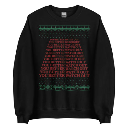 You Better Watch Out Crewneck
