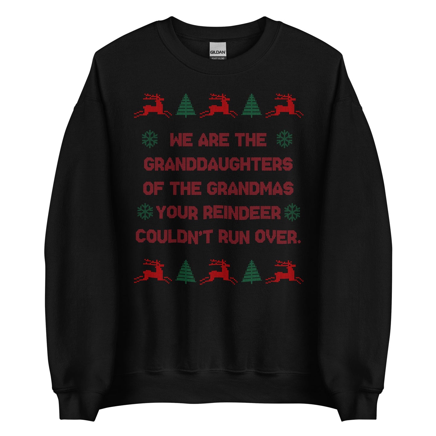 We Are The Granddaughters Crewneck