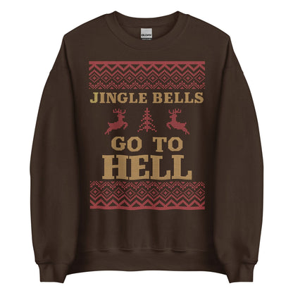Jingle Bells Go To Hell Crewneck