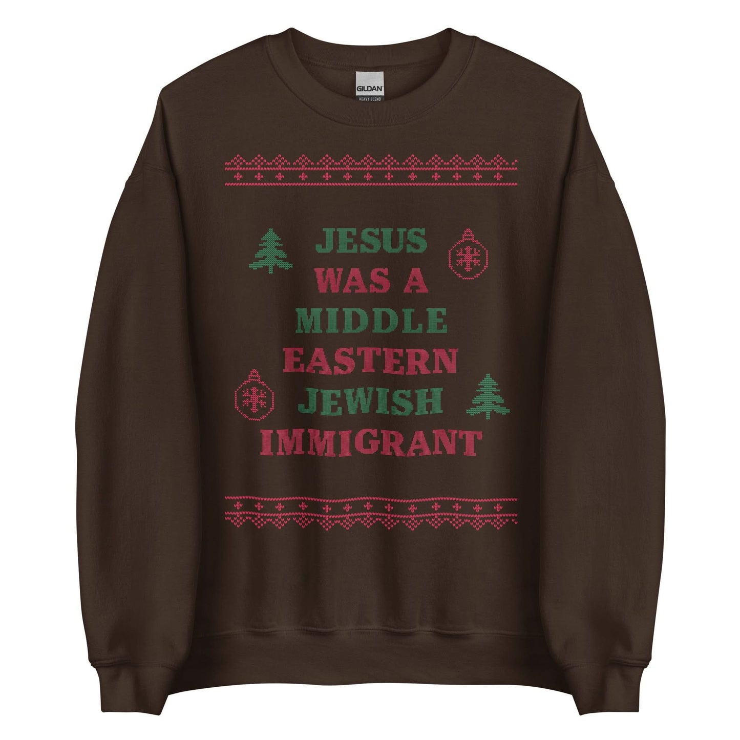 Jesus Was An Immigrant Crewneck