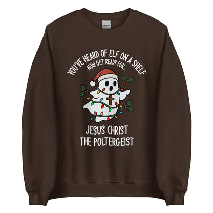 Jesus Christ The Poltergeist Crewneck