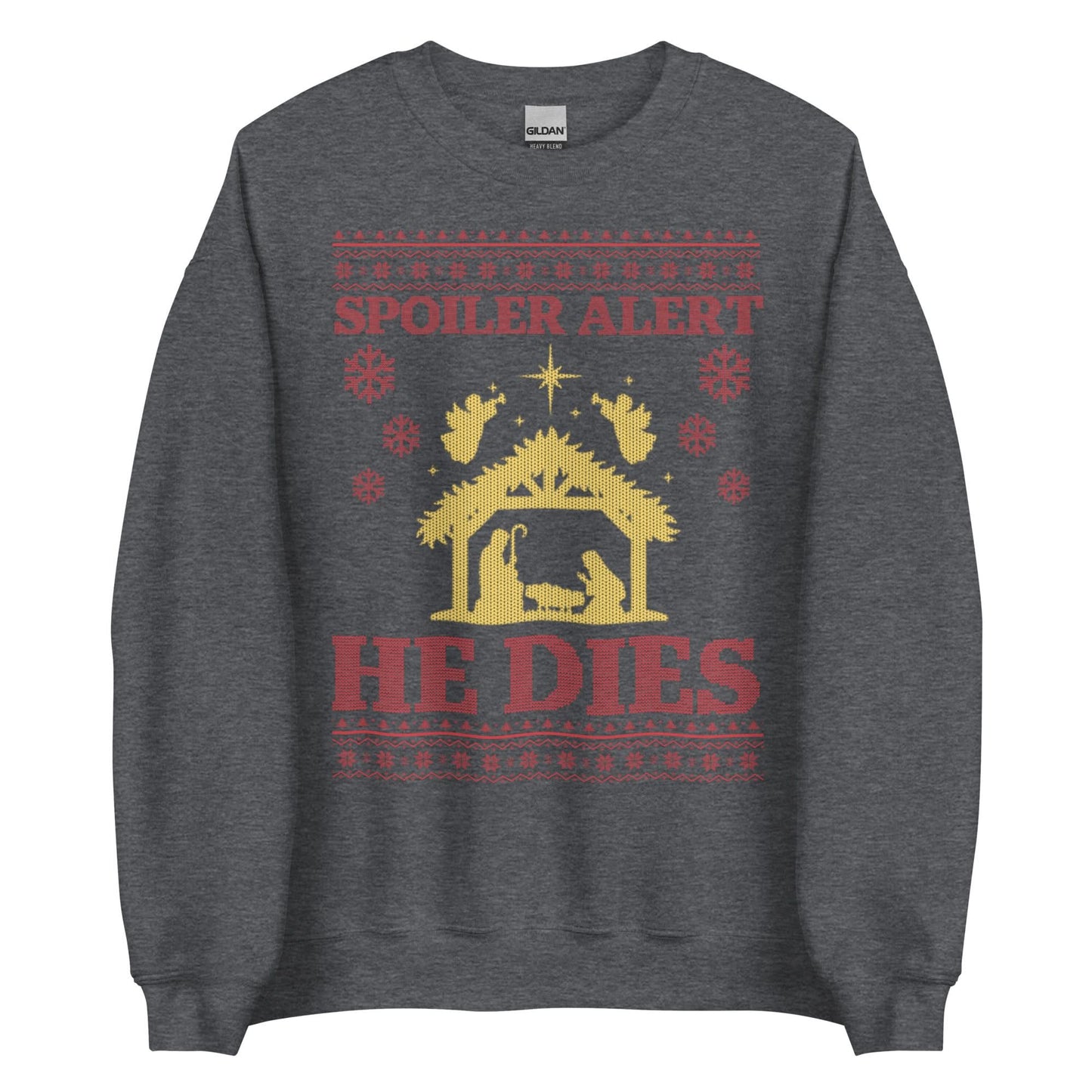 Spoiler Alert He Dies Crewneck