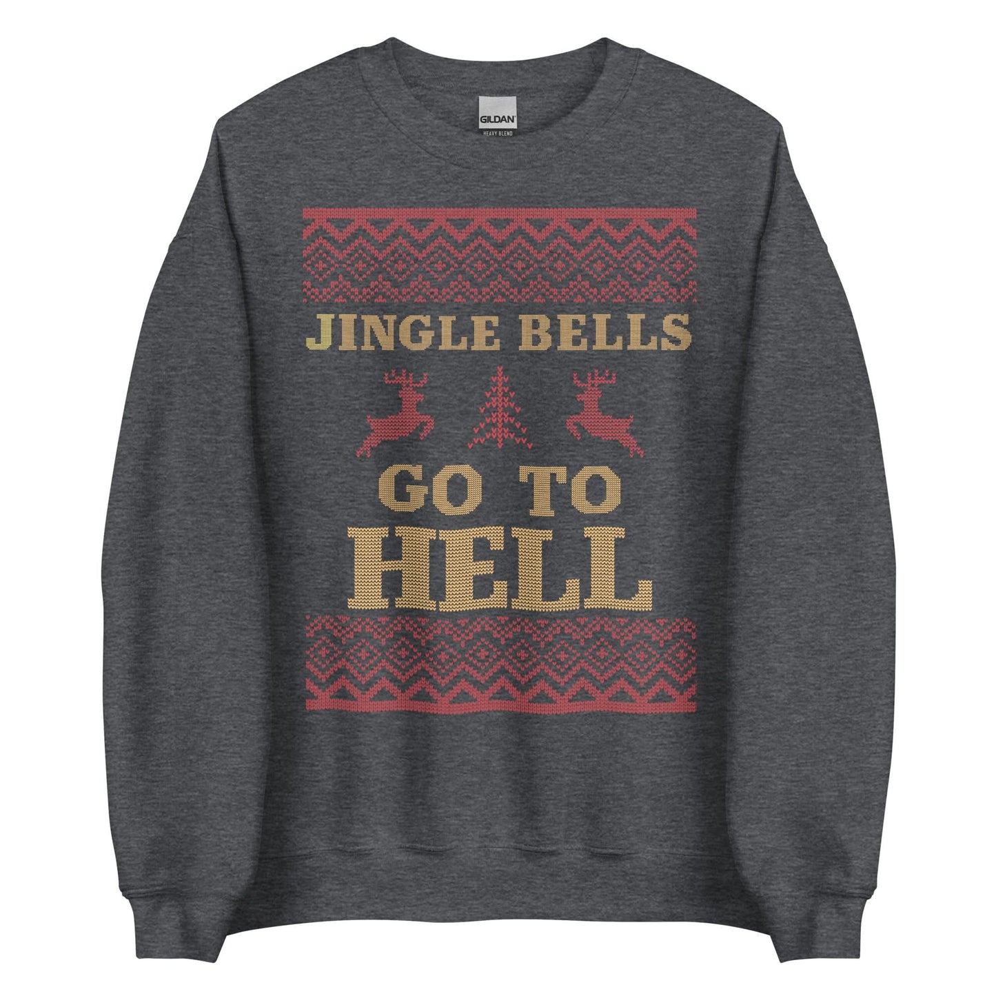 Jingle Bells Go To Hell Crewneck