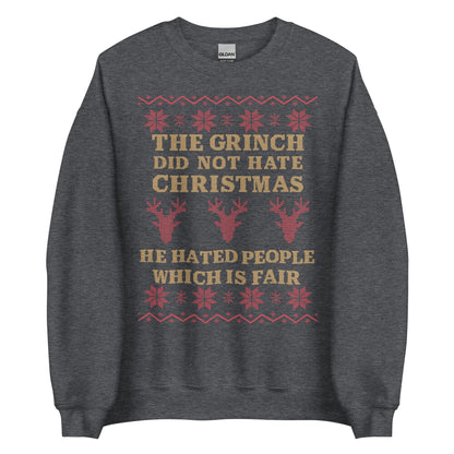 The Grinch Did Not Hate Christmas Crewneck