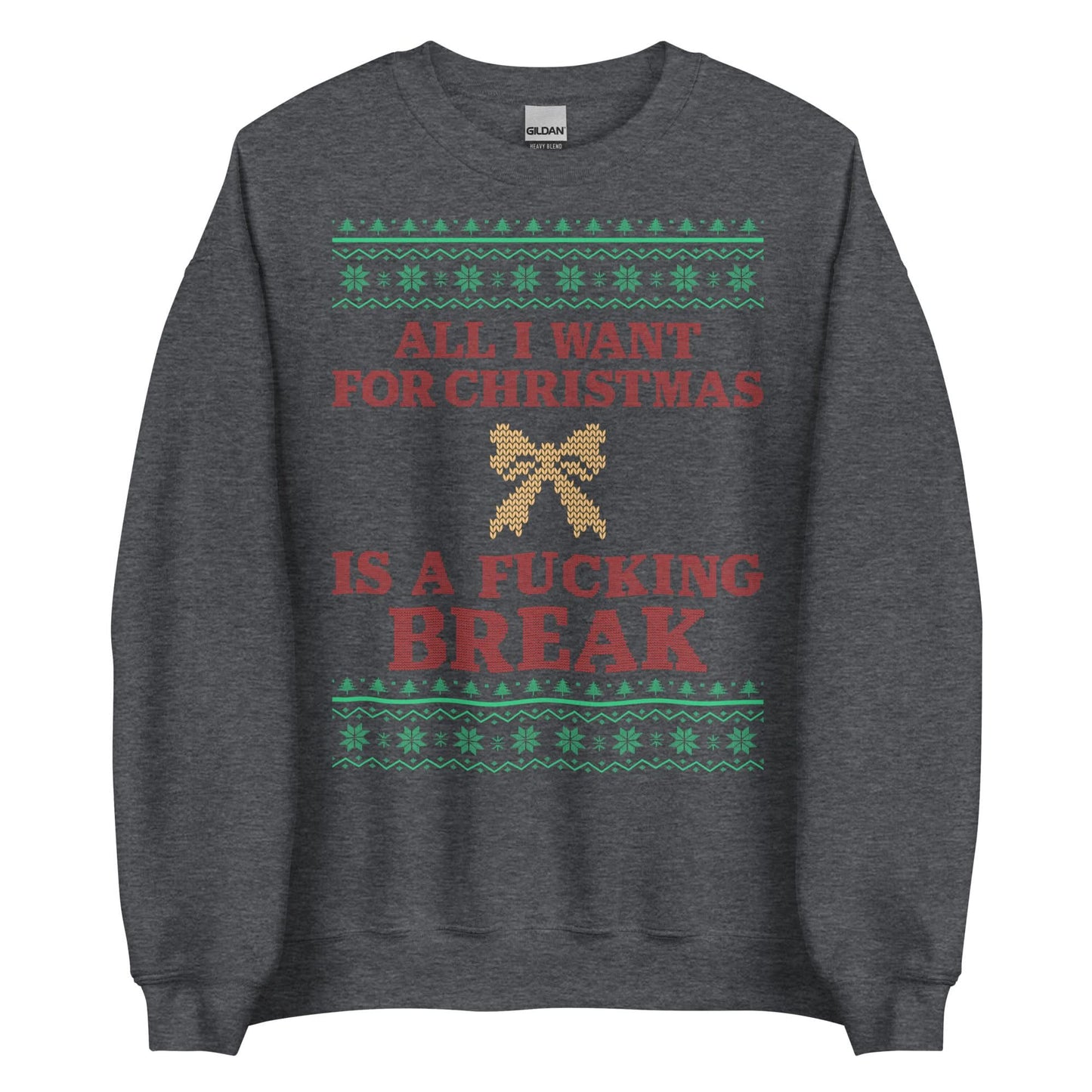 Give Me A Break For Christmas Crewneck