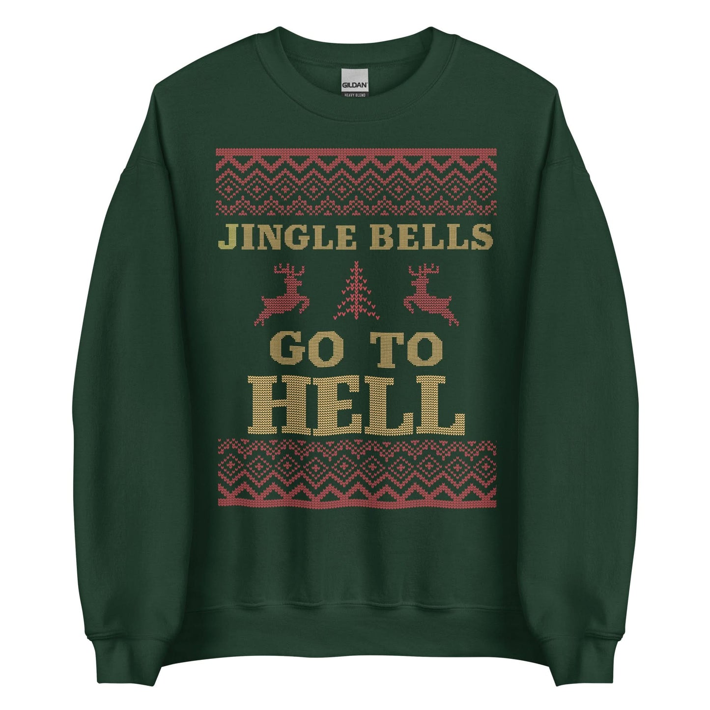 Jingle Bells Go To Hell Crewneck