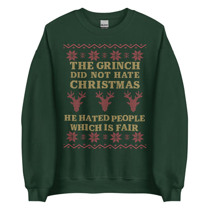 The Grinch Did Not Hate Christmas Crewneck