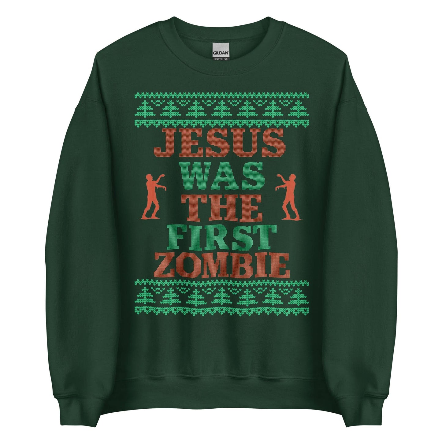 Jesus Was The First Zombie Crewneck