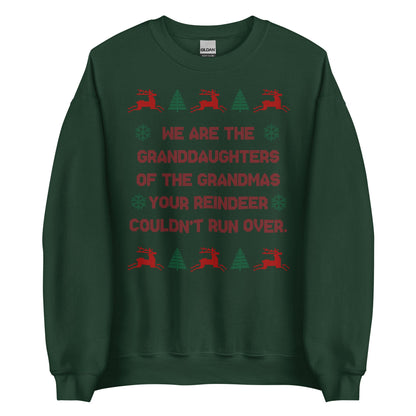 We Are The Granddaughters Crewneck