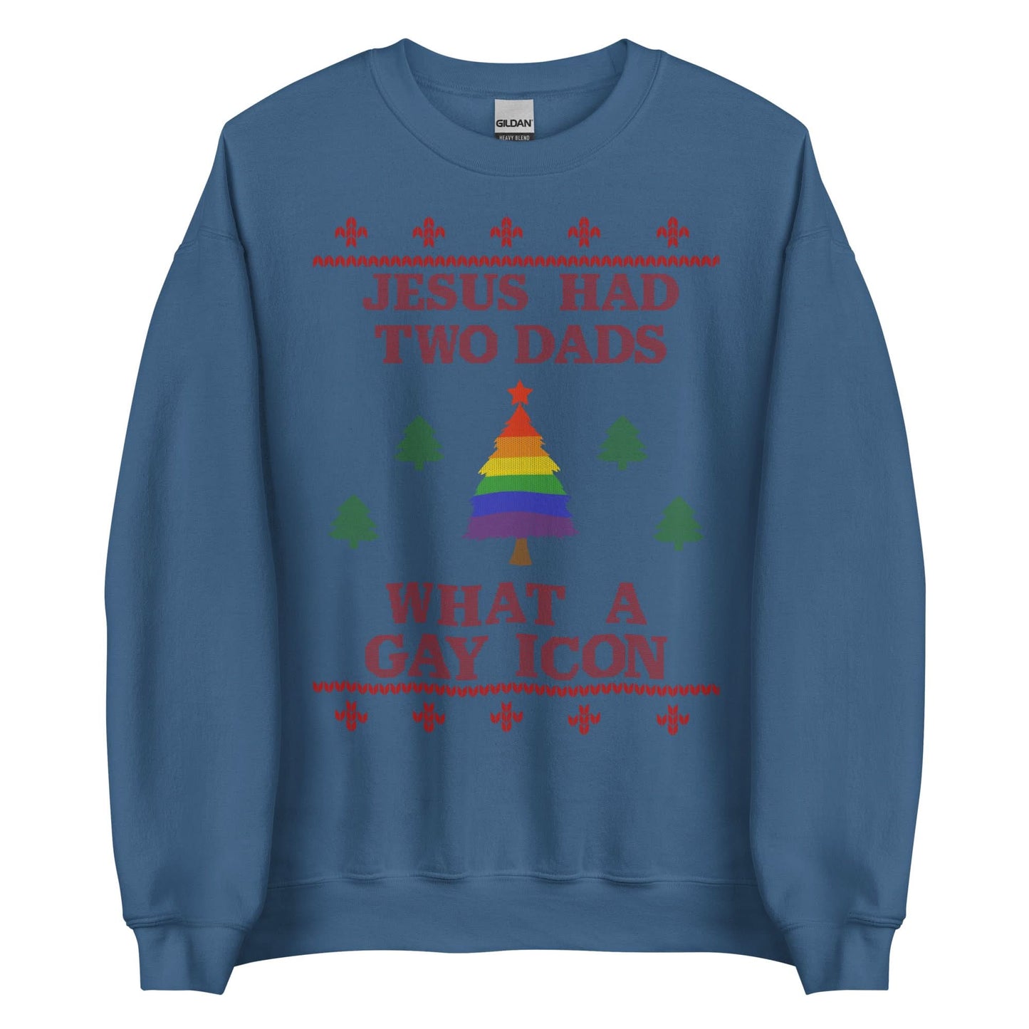 Jesus Had Two Dads Crewneck