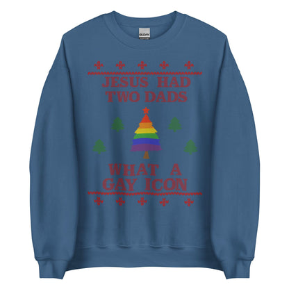 Jesus Had Two Dads Crewneck