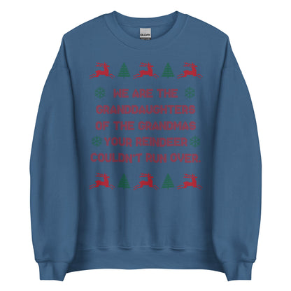 We Are The Granddaughters Crewneck