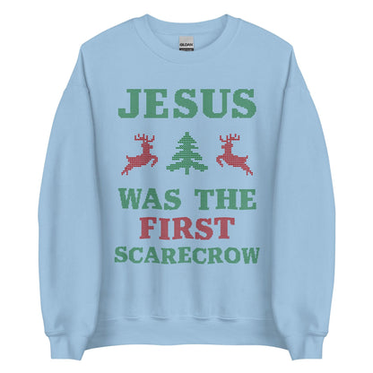 Jesus Was The First Scarecrow Crewneck