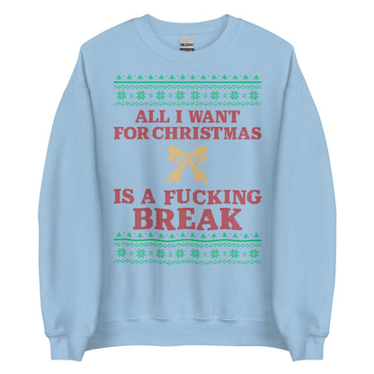 Give Me A Break For Christmas Crewneck