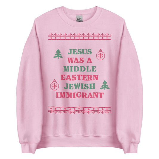 Jesus Was An Immigrant Crewneck