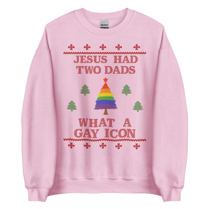 Jesus Had Two Dads Crewneck