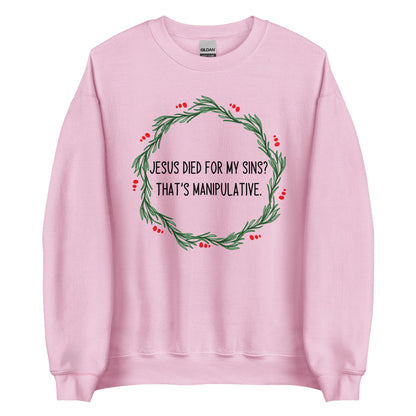 Jesus is Manipulative Crewneck