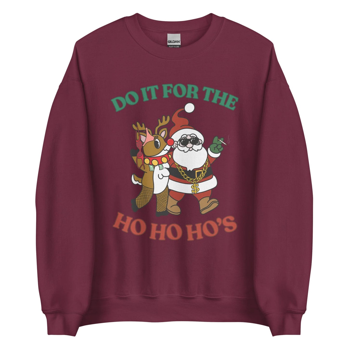 Doin' It For The Ho, Ho, Ho's Crewneck
