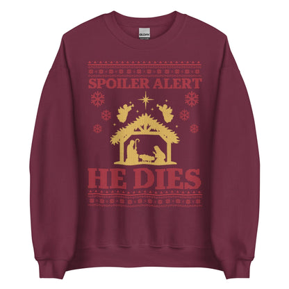 Spoiler Alert He Dies Crewneck