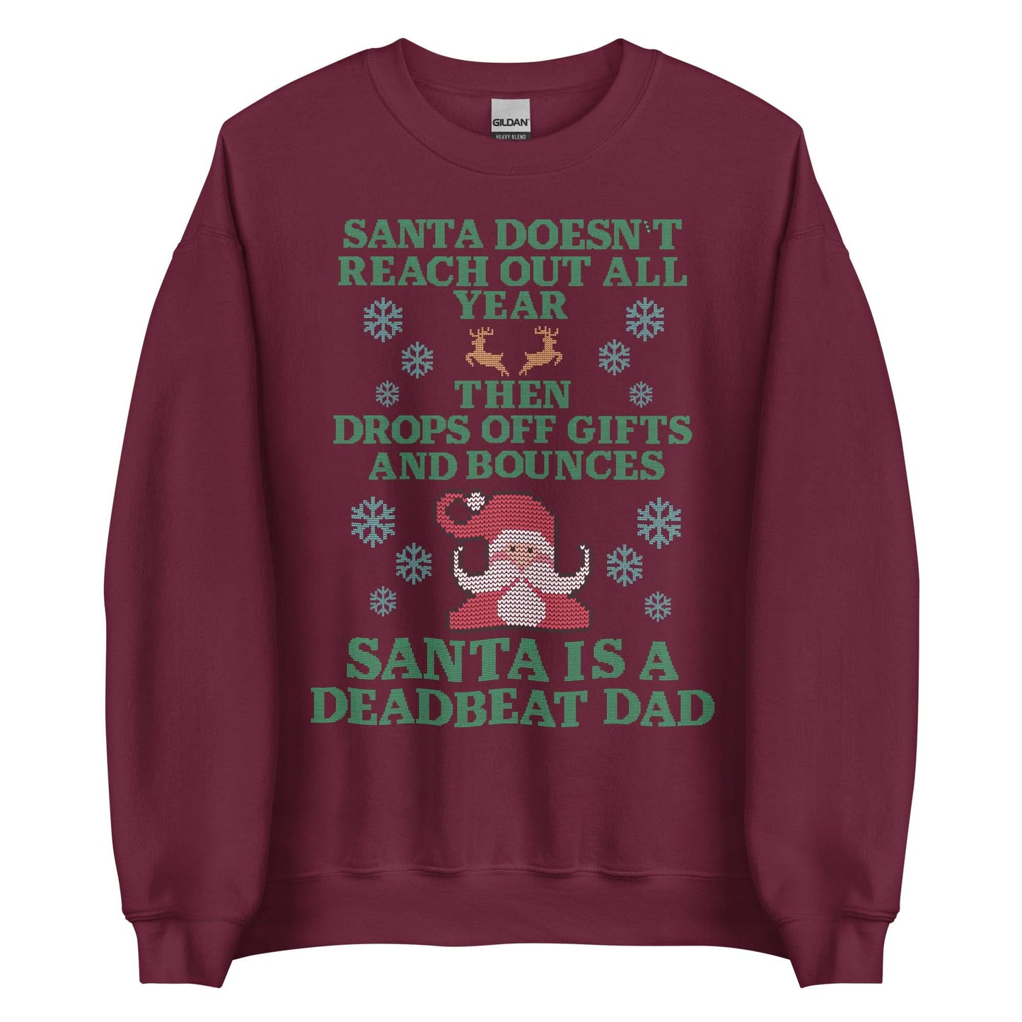 Santa Is A Deadbeat Dad Crewneck