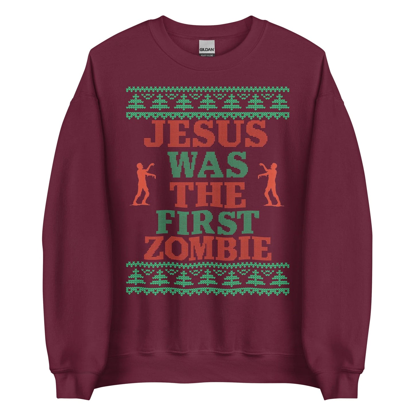 Jesus Was The First Zombie Crewneck