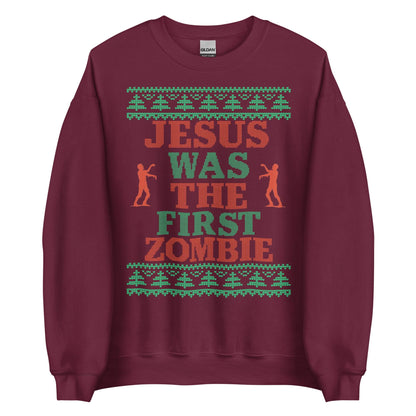 Jesus Was The First Zombie Crewneck