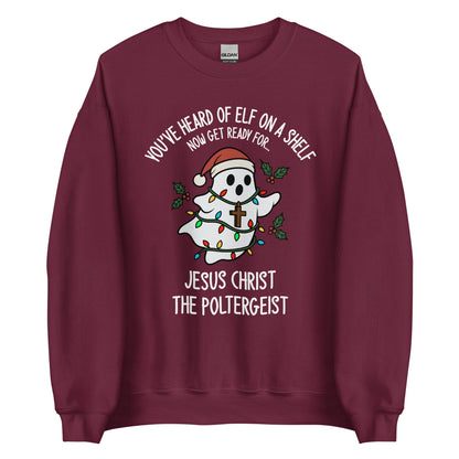 Jesus Christ The Poltergeist Crewneck