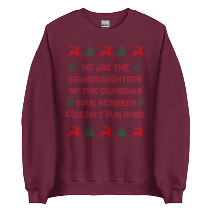 We Are The Granddaughters Crewneck