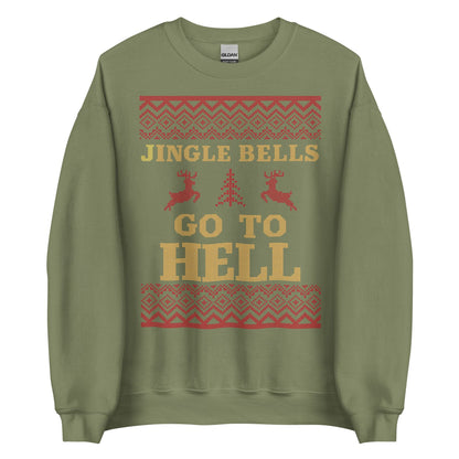 Jingle Bells Go To Hell Crewneck