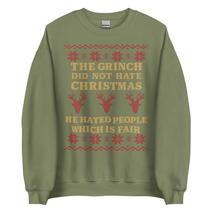 The Grinch Did Not Hate Christmas Crewneck
