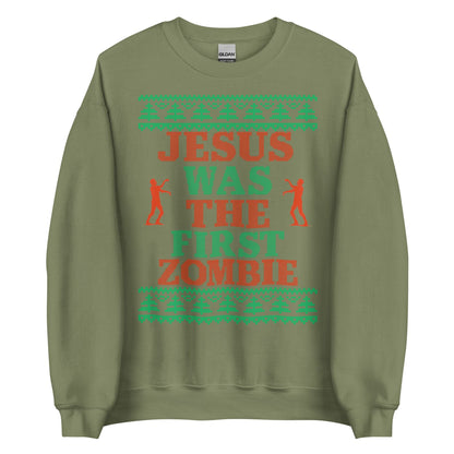 Jesus Was The First Zombie Crewneck