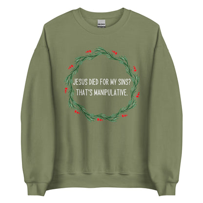 Jesus is Manipulative Crewneck