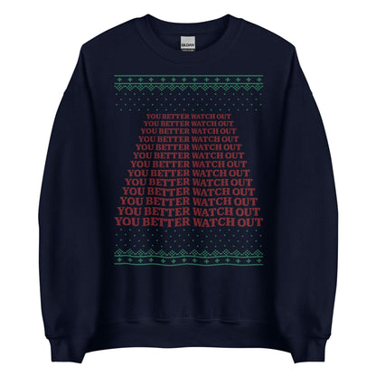 You Better Watch Out Crewneck