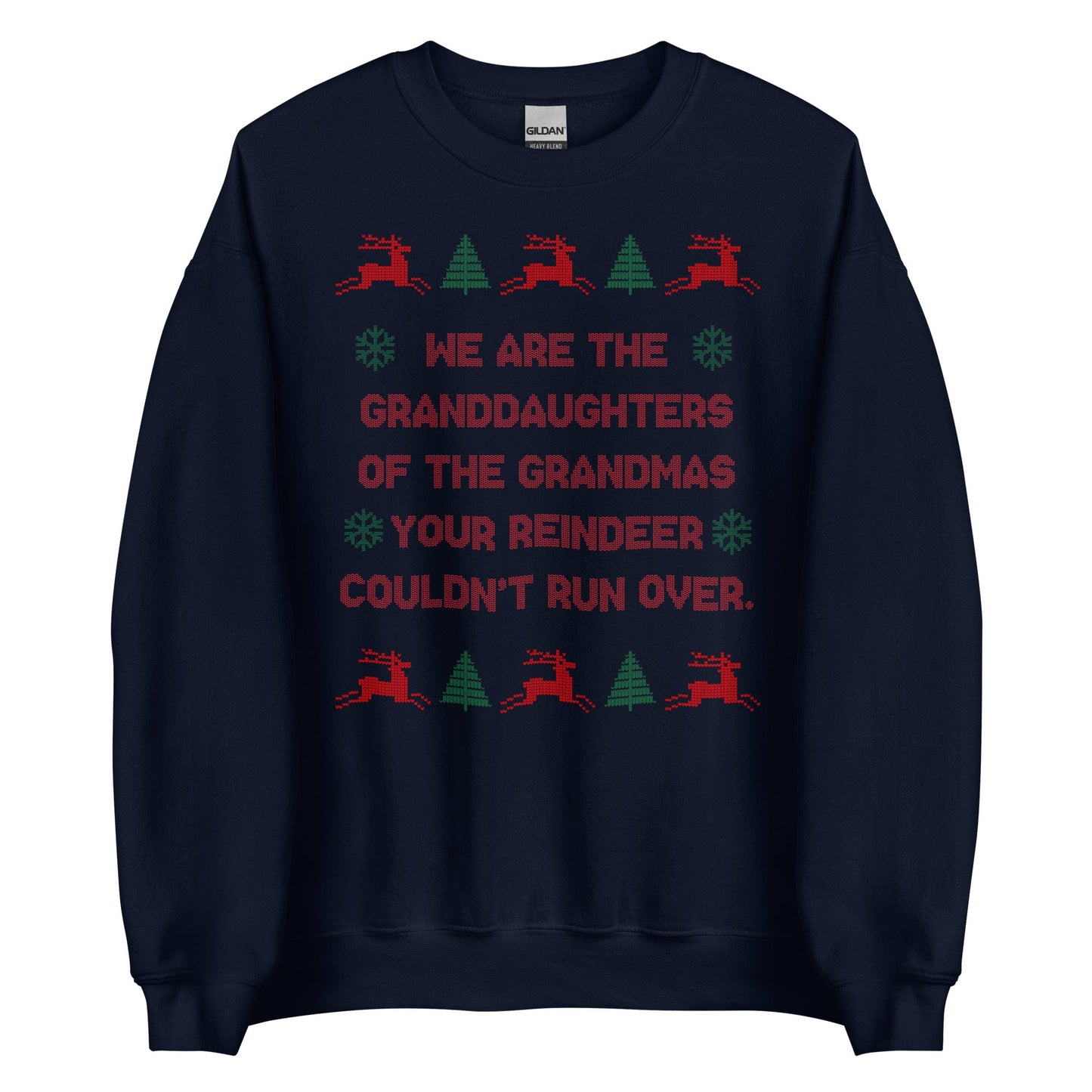 We Are The Granddaughters Crewneck