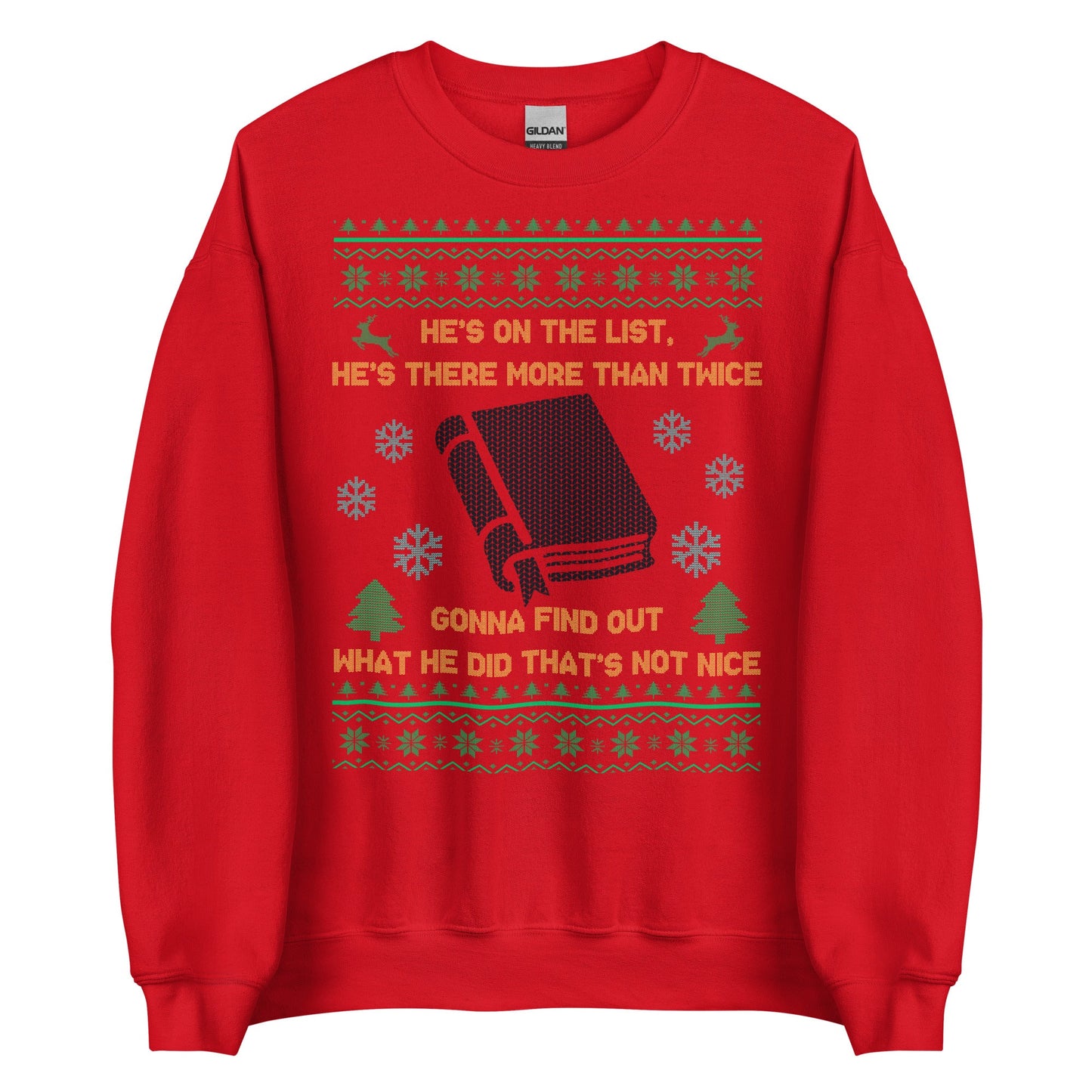 He's On The List Crewneck