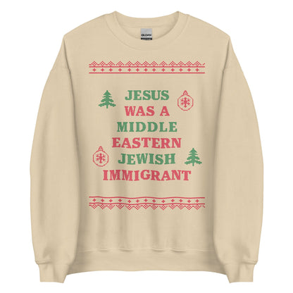 Jesus Was An Immigrant Crewneck