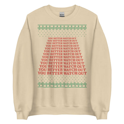 You Better Watch Out Crewneck