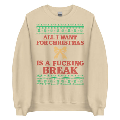 Give Me A Break For Christmas Crewneck