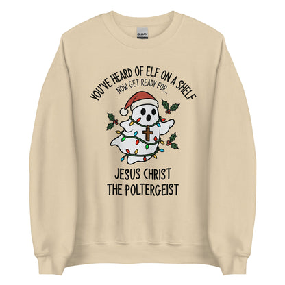 Jesus Christ The Poltergeist Crewneck
