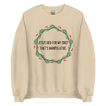 Jesus is Manipulative Crewneck