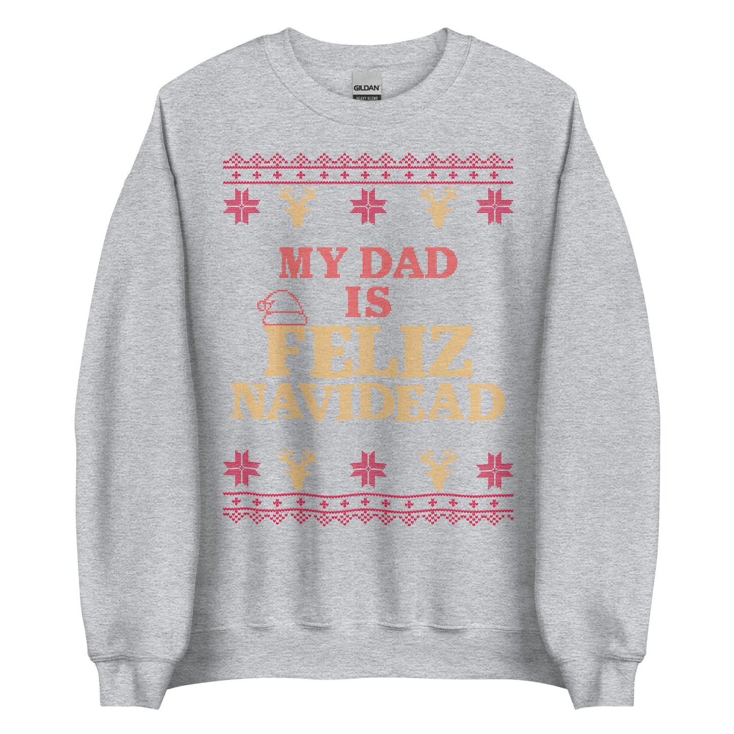 My Dad Is Feliz Navidead Crewneck